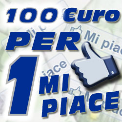100 EURO per 1 MI PIACE